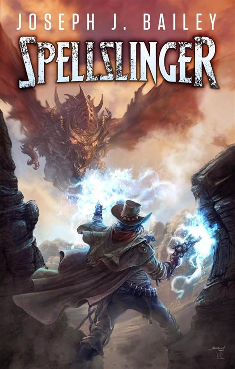 Spellslinger Legends of the Wild Weird West Volume 1 Epub