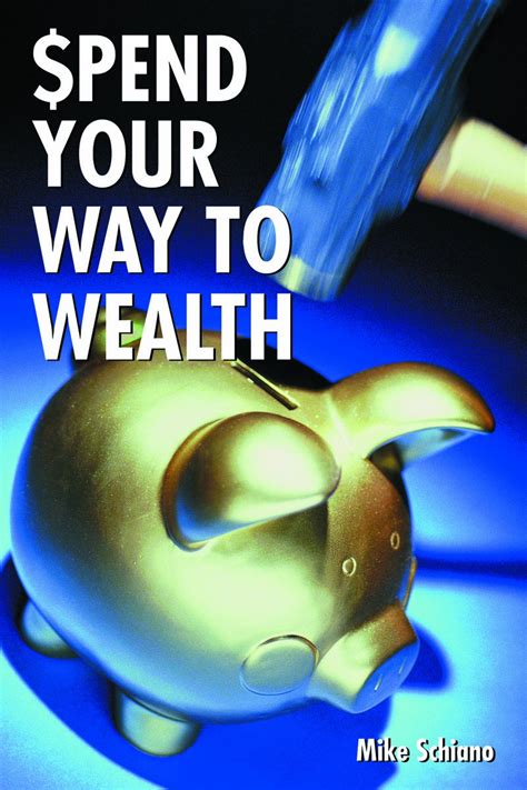 Spend Your Way To Wealth Reader