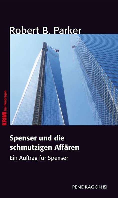 Spenser und die schmutzigen Affären Ein Auftrag für Spenser Band 25 German Edition Doc