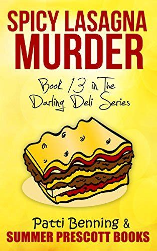 Spicy Lasagna Murder Book 13 in The Darling Deli Series Volume 13 Reader
