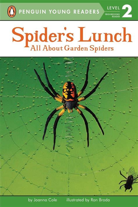 Spider s Lunch All About Garden Spiders Penguin Young Readers Level 2