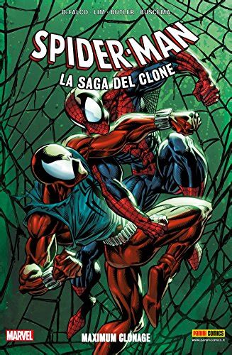 Spider-Man La Saga Del Clone Vol 6 Maximum Clonage Italian Edition PDF