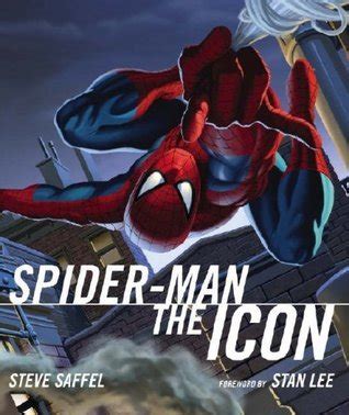 Spider-Man The Icon The Life and Times of a Pop Culture Phenomenon Reader