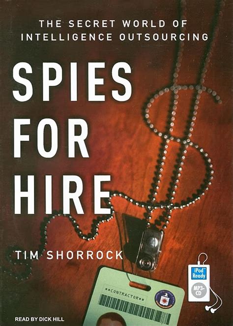 Spies for Hire The Secret World of Intelligence Outsourcing Kindle Editon