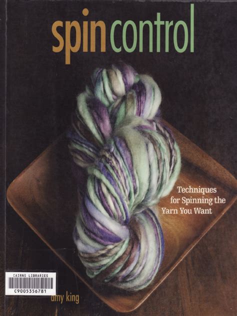 Spin Control Techniques for Spinning the Yarn You Want PDF