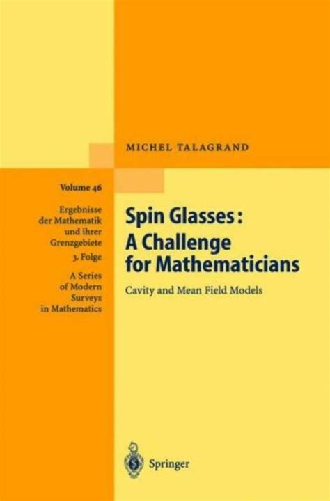Spin Glasses A Challenge for Mathematicians : Cavity and Mean Field Models 1st Edition Epub