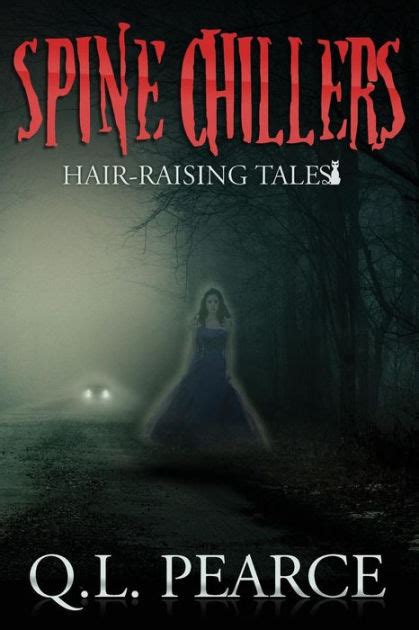 Spine Chillers Hair-Raising Tales Book One