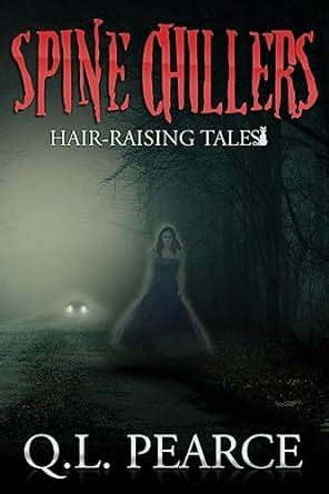 Spine Chillers Hair-Raising Tales Book One