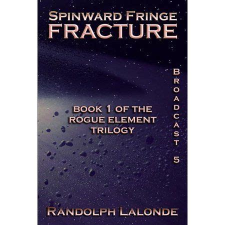 Spinward Fringe Broadcast 5 Fracture Volume 6 Kindle Editon