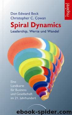 Spiral.Dynamics.Mastering.Values.Leadership.and.Change Ebook PDF