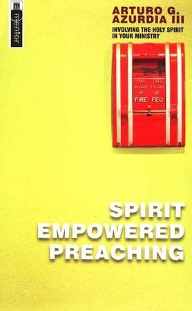 Spirit Empowered Preaching: Involve the Holy Spirit in Your Ministry Ebook PDF