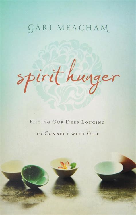 Spirit Hunger Filling Our Deep Longing to Connect with God Epub