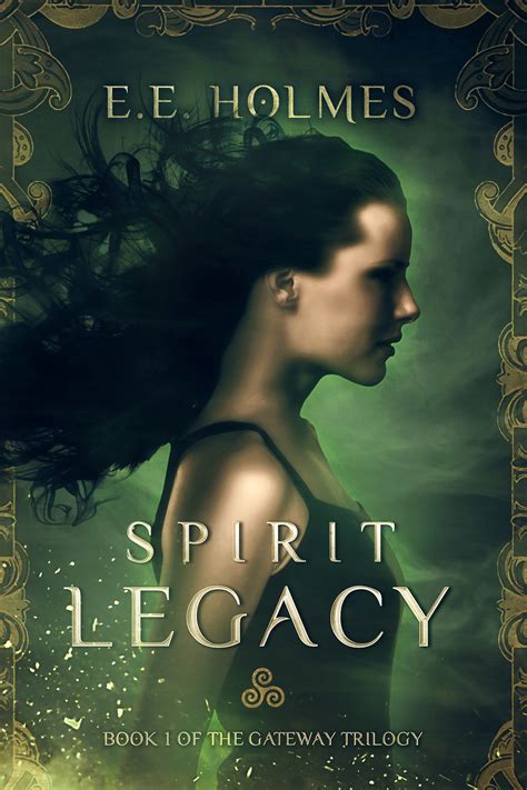 Spirit Legacy The Gateway Trilogy Book 1 Doc