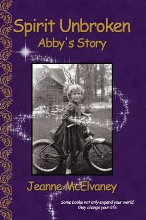 Spirit Unbroken: Abbys Story Ebook Reader