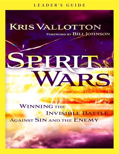 Spirit Wars Leader s Guide Winning the Invisible Battle Against Sin and the Enemy Reader