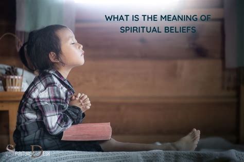 Spiritual Beliefs