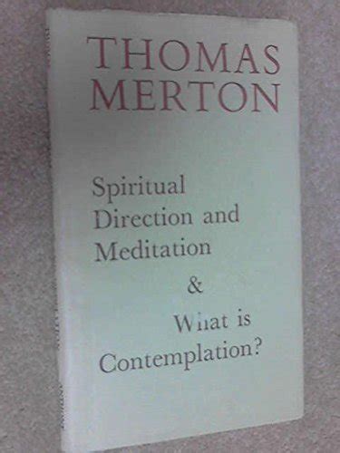 Spiritual Direction And Meditation With What Is Contemplation Epub