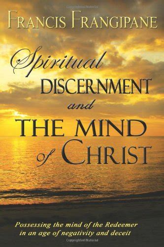 Spiritual Discernment and the Mind of Christ Kindle Editon