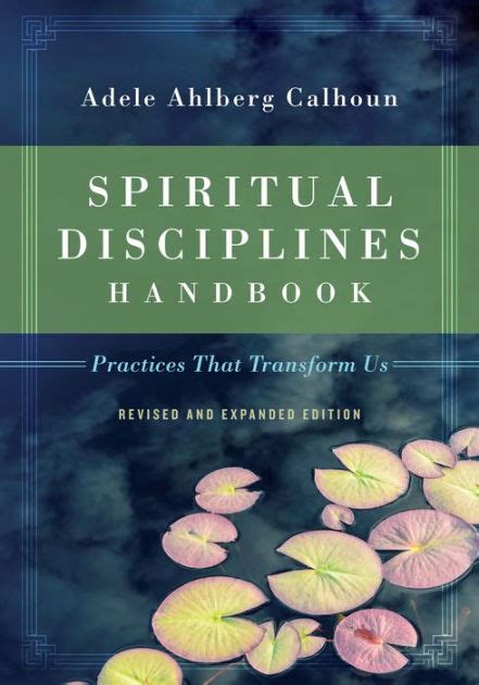 Spiritual Disciplines Handbook Practices Transform Doc