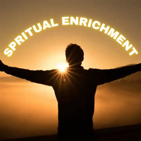 Spiritual Enrichment: