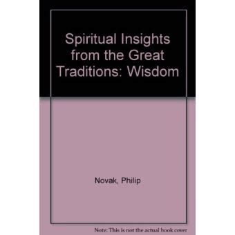 Spiritual Insights from the Great Traditions Wisdom Reader