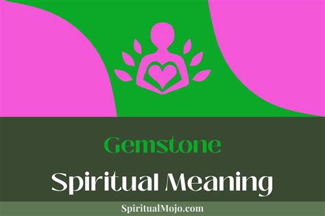 Spiritual Meaning of Stones: Unveiling the Ancient Wisdom of Nature's Treasures