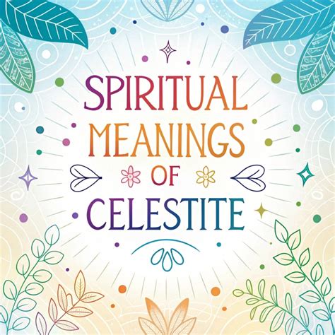 Spiritual Meanings of Celestite