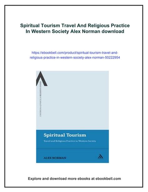 Spiritual Tourism Travel and Religious Practice in Western Society 1st Edition Doc