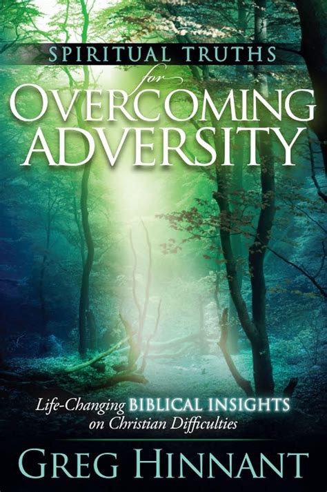 Spiritual Truths For Overcoming Adversity Life-Changing Biblical Insights on Christian Difficulties Doc