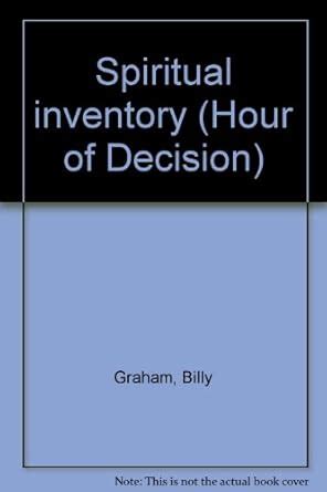 Spiritual inventory Hour of Decision Doc