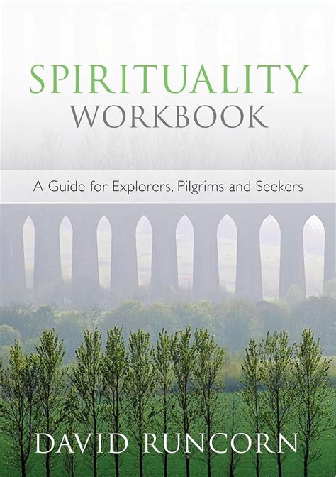 Spirituality Workbook A Guide for Explorers, Pilgrims and Seekers Kindle Editon