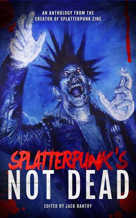 Splatterpunk s Not Dead Doc