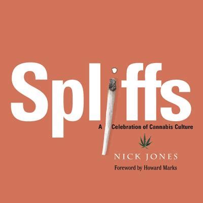 Spliffs.A.Celebration.of.Cannabis.Culture Ebook Epub