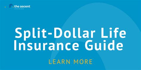 Split Dollar Life Insurance: A Comprehensive Guide to 2023