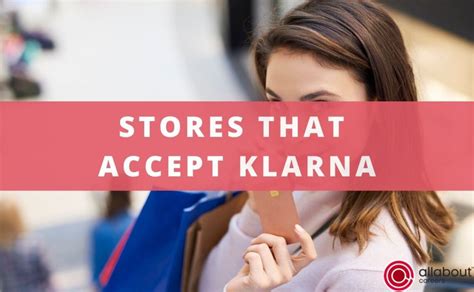 Splurge Now, Pay Later: 10 Incredible Stores That Accept Klarna!