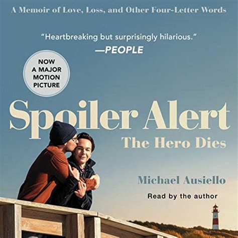 Spoiler Alert The Hero Dies A Memoir of Love Loss and Other Four-Letter Words Reader