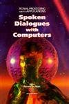 Spoken Dialogues with Computers Signal Processing and Its Applications Kindle Editon