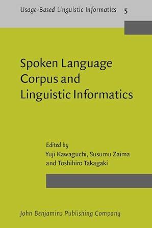 Spoken Language Corpus and Linguistic Informatics PDF