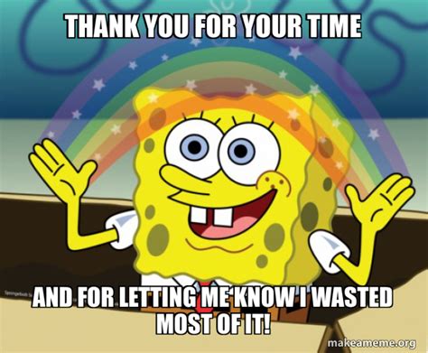 SpongeBob: Your Time is Being Wasted