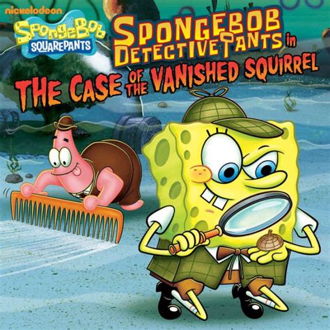 SpongeBob Detective Pants in the Case of the Vanished Squirrel SpongeBob SquarePants