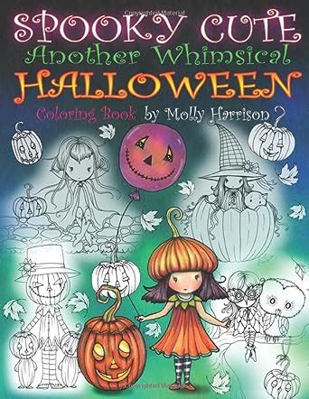 Spooky Cute Another Whimsical Halloween Coloring Book Witches Vampires Kitties and More Reader