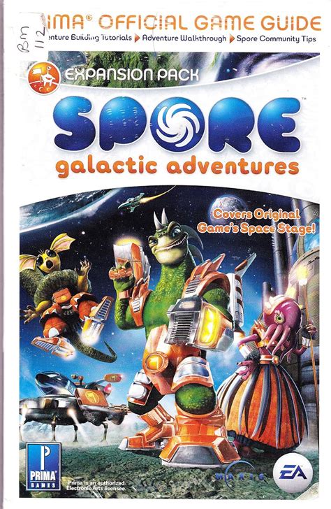 Spore Galactic Adventures Prima Official Game Guide Prima Official Game Guides Reader