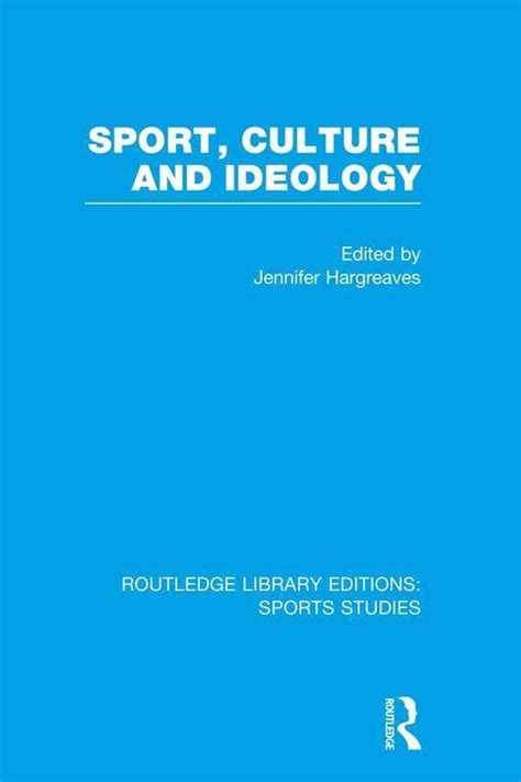 Sport, Culture And Ideology Ebook Reader