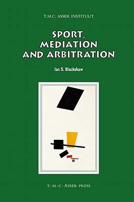 Sport, Mediation and Arbitration 1st Edition Reader