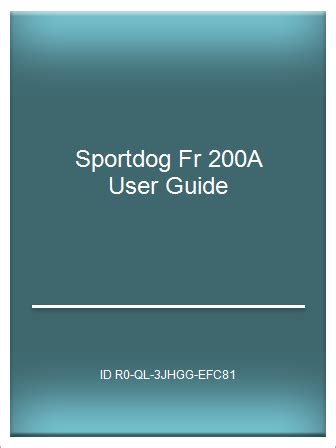 Sportdog Fr-200a User Guide Ebook Kindle Editon