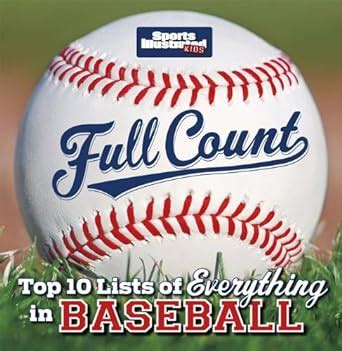 Sports Illustrated Kids Full Count Top 10 Lists of Everything In Baseball Doc