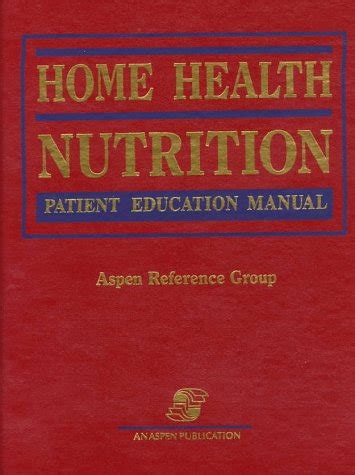 Sports and Nutrition Patient Education Resource Manual Aspen Patient Education Manual Series Reader