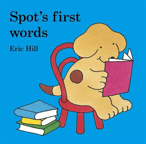 Spot's First Words Reader