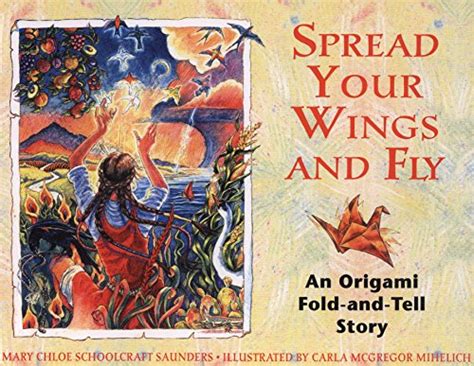 Spread Your Wings and Fly An Origami Fold-and-tell Story Kindle Editon