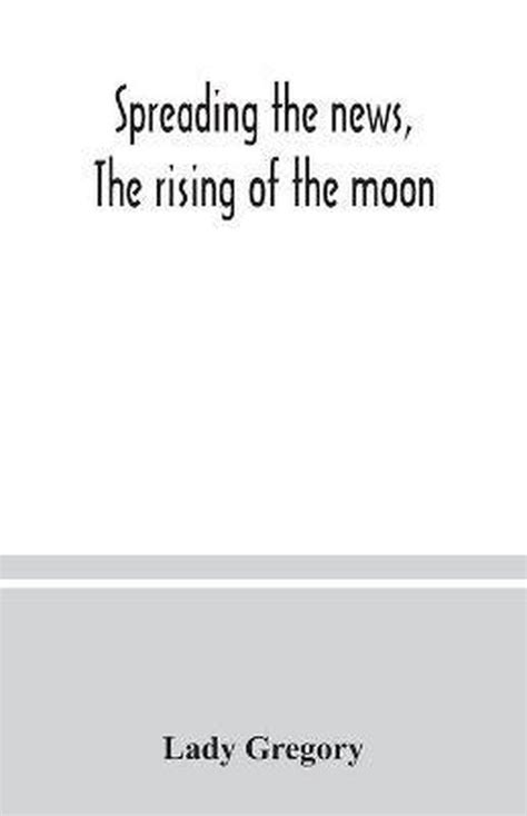 Spreading The News The Rising Of The Moon PDF